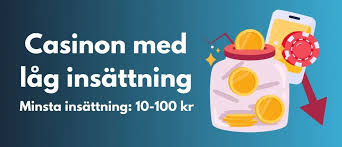Casinon med Minsta Insättning – Maximera Din Spelupplevelse Casinon med Minsta Insättning – Maximera Din Spelupplevelse