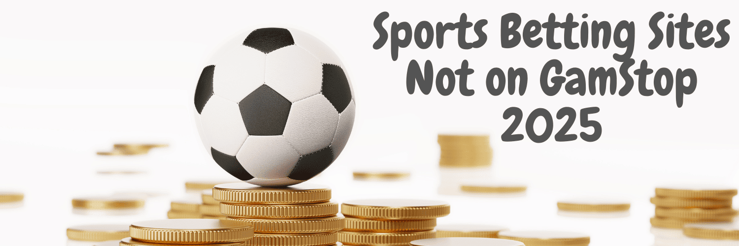 Exploring Non GamStop Betting Sites -1120718011