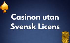 Casino Utan Svensk Licens Snabba Din Guide till Upplevelsen
